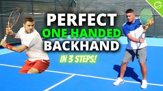 Perfect One Handed Backhand in 3 Steps  Perfect Tennis Episode 5 [upl. by Arihsat]