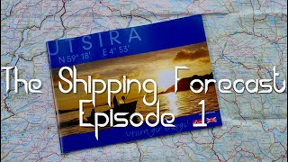 The Shipping Forecast Episode 1 North Utsira South Utsira [upl. by La Verne]