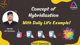 Hybridisation in Simplest way  JEE amp NEET  by DM Sir [upl. by Rekcut]