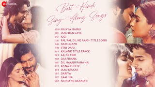 Best Hindi SingAlong Songs  Full Album  Maiyya Mainu Jaan Ban Gaye Dil Maang Raha Hai amp More [upl. by Yenaj]