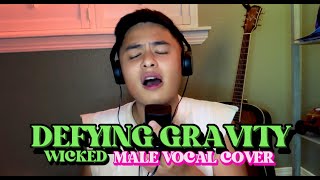 Defying Gravity  WICKED Male Vocal Cover Lower Key [upl. by Asiak]