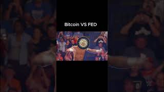 Bitcoin vs FED [upl. by Eeralav]