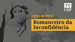 Fuvest A Inconfidência Mineira através da poesia de Cecília Meireles [upl. by Niahs944]