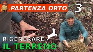 Orto perfetto nutri il terreno con ramaglie fieno e scarti di fagioli Parte 3 [upl. by Cavuoto961]