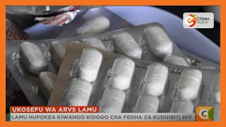 Wanaoishi na HIV wakosa tembe za ARVs kaunti ya Lamu [upl. by Immanuel846]