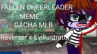 Fallen cheerleader Meme Mlb Reverser x Evillustrator [upl. by Aleakim358]