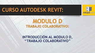 Revit Curso Completo 23 Introducción Modulo D [upl. by Atwater]