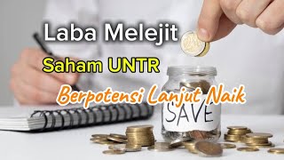 Laporan q 3 bagus Saham UNTR berpotensi lanjut naik [upl. by Favian]