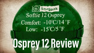 Snugpak Osprey 12 sleeping bag Review [upl. by Zennas]