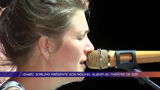 Yvelines  Isabel Sorling présente son nouvel album au théâtre de SQY [upl. by Rebmetpes787]