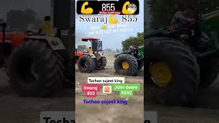 Swaraj855 🆚 John Deere 5050 tochan 🚜😡🦾 [upl. by Procter626]