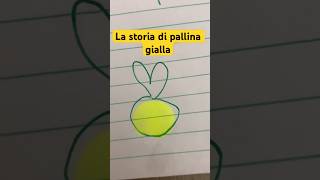 La storia di pallina gialla 🟡 [upl. by Novaelc]