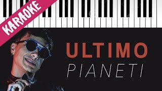 Ultimo  Pianeti  Piano Karaoke con Testo [upl. by Hamilton]