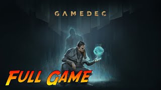 Gamedec  Complete Gameplay Walkthrough  Full Game  No Commentary [upl. by Attecnoc145]