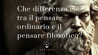 Che differenza cè tra il pensare ordinario e il pensare filosofico  Stefano Riccesi [upl. by Beichner194]