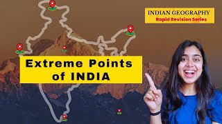 Extreme Points of India  Indian Geography  GK  NorthSouthEastWest  UPSC  Mapping [upl. by Nash]