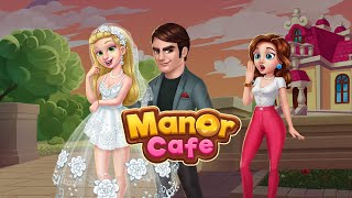 Manor Cafe  Match3 and Decoration Game [upl. by Edgardo]