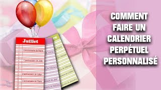 ∞ Calendrier perpétuel personnalisé à faire soimême [upl. by Eirrehs188]