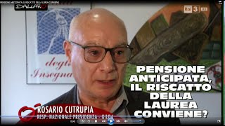 PENSIONE ANTICIPATA IL RISCATTO DELLA LAUREA CONVIENE [upl. by Selrahcnhoj]