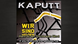 Wir Sind Helden  Kaputt English and German Lyrics in Subtitles [upl. by Dam]