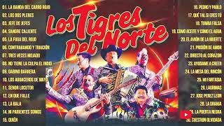 PUROS CORRIDOS PESADOS DE TIGRES DEL NORTE 🔥 LOS TIGRES DEL NORTE CORRIDOS PROHIBIDOS ALBUM COMPLETO [upl. by Dorene]