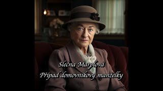 Agatha Christie  Případ domovníkovy manželky Slečna Marplová [upl. by Ludwigg914]