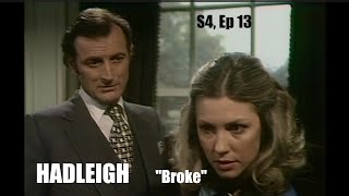 Hadleigh 1976 Series 4 Ep 13  quotBrokequot with John Woodvine Full Episode 1970s British TV Drama [upl. by Fisuoy]