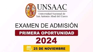 EXAMEN DE ADMISIÓN PRIMERA OPORTUNIDAD UNSAAC 2024 [upl. by Michel501]