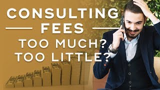 How to Set Fees for Your New Consulting Business  The Art of High Ticket Sales Ep 7 [upl. by Daugherty]