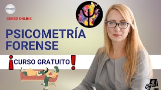 🔴 CURSO PSICOMETRÍA FORENSE ǀ COMPLETO Y GRATIS 2024 ✅ PARTE 2 [upl. by Aibos]