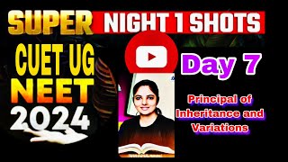 Principal of Inheritance and Variations class 12th NEET 2024 Jagriti Maam [upl. by Socin]