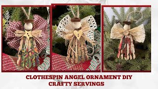 Clothes Pin Angel Ornaments [upl. by Vinny]