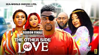 THE OTHER SIDE OF LOVE SEASON FINALE NEW MOVIE  2024 LATEST NIGERIAN NOLLYWOOD MOVIES [upl. by Keary]