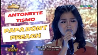 Antonette Tismo Sings Papa Dont Preach [upl. by Doraj653]