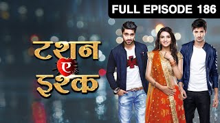 क्या Twinkle होगी arrest  Tashan E Ishq  Episode 186  Zee TV [upl. by Ambros]