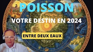 Poisson votre destin en 2024 [upl. by Ahsinna]