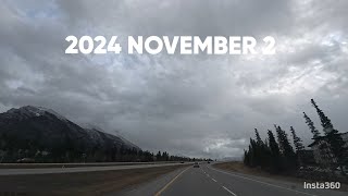 2024 NOVEMBER 2 CANADA CANMORE CALGARY [upl. by Whang]