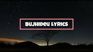 Samir Shrestha  Bujhideu Lyrics Cover [upl. by Nnaid]