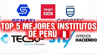 TOP 5 MEJORES INSTITUTOS DEL PERÚ 🇵🇪 2019Ranking [upl. by Boucher]