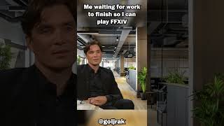 Me waiting on work to finish to play FFXIV meme gaming ffxiv ff14online ff14memes funny ff14 [upl. by Cory]