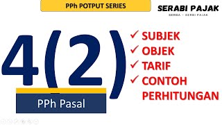 Pajak Untuk Pemula  KonsepObjekTarif dan contoh perhitungan PPh 4 Ayat 2 [upl. by Stace180]