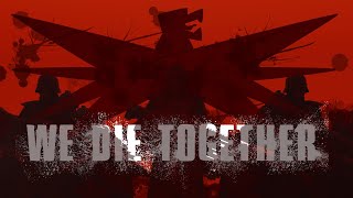 We Die Together — Krieg Korps Anthem [upl. by Idrahs444]