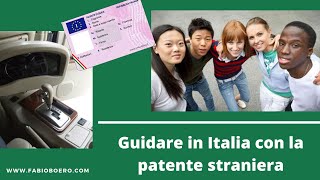 Guidare la macchina in Italia con la patente di guida straniera [upl. by Solrac]