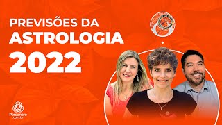 PREVISÕES DA ASTROLOGIA 2022  PERSONARE [upl. by Nnaes281]