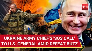 Putins Victory Soon Ukraine Army Chiefs Emergency Call To US General Amid Push To Surrender [upl. by Betz81]