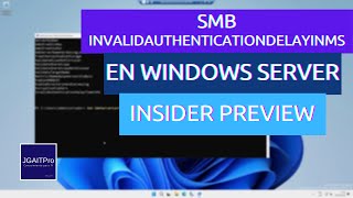 Limitador de velocidad de autenticación SMB NTLM en Windows Server Insider Preview [upl. by Iahk]