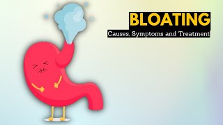 Bloating Causes Signs and Symptoms Diagnosis and Treatment [upl. by Hannej]