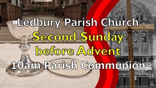 Ledbury Parish Church Parish Communion Service 17112024 [upl. by Ahsenot]