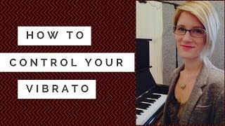 Learn How To Control Your Vibrato 2 Easy Exercises [upl. by Starla]