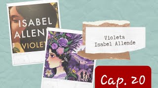 Audiolibro  Violeta  Isabel Allende  Cap 20 [upl. by Anad]